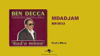 BEN DECCA - Mdadjam [Audio Officiel]