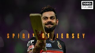 A tribute to Virat Kohli | Spririt of Jersey | FT. Virat Kohli