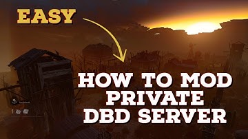 Create a modded private server | Dead by Daylight