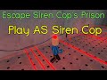 🚨 Escape Siren Cop