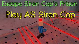 🚨 Escape Siren Cop's Prison 🚨 Roblox SCARY OBBY - Play AS Siren Cop