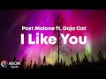 Post Malone - I Like You (Lyrics) ft. Doja Cat