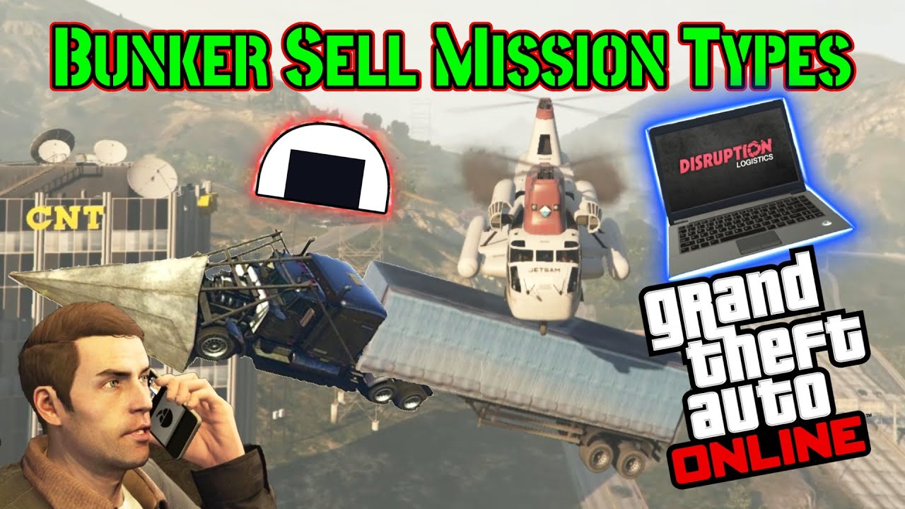 Bunker Sell Mission Types GTA Online YouTube