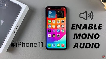 How To Enable Mono Audio (Disable Surround Audio) On iPhone 11