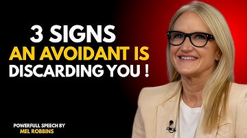IF AN AVOIDANT DOES THESE 3 THING THEY ARE DISCARDING YOU !MEL ROBBINS BEST MOTIVATION SPEECH|