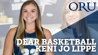 College Basketball: ORU’s Keni Jo Lippe | “Dear Basketball”