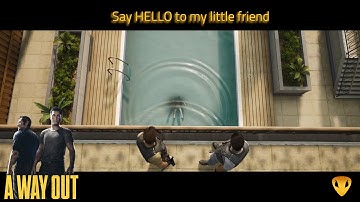 A Way Out part 7 - The End