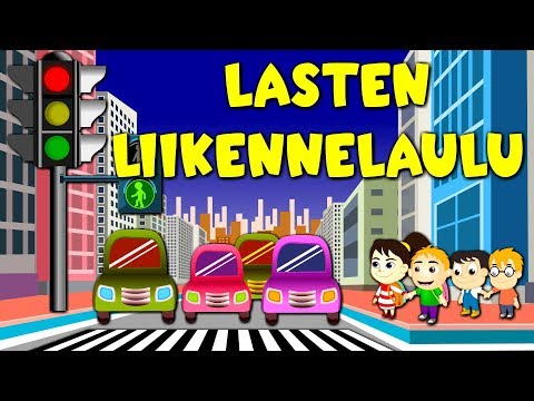 Lasten liikennelaulu - Lastenlauluja suomeksi