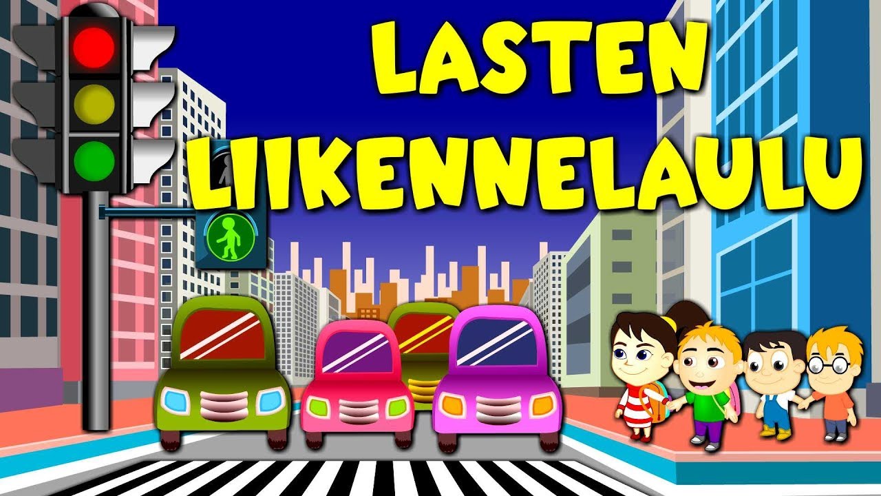 Lasten liikennelaulu - Lastenlauluja suomeksi