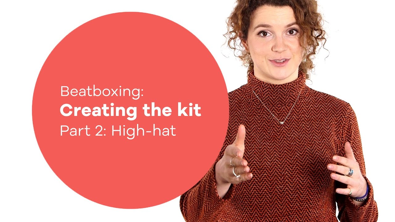 Beatboxing tutorial #3: Creating the kit - High-hat cymbal - YouTube