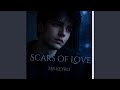 Scars of Love