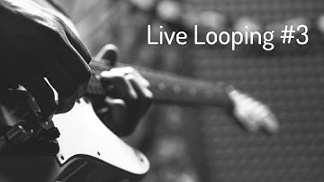 Live Looping #3 | Boss RC 505 |