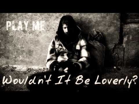 My Fair Lady - Wouldn't It Be Loverly  (Cockney Classic)