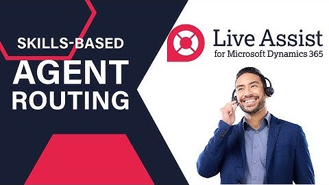 Skills - Based Agent Routing