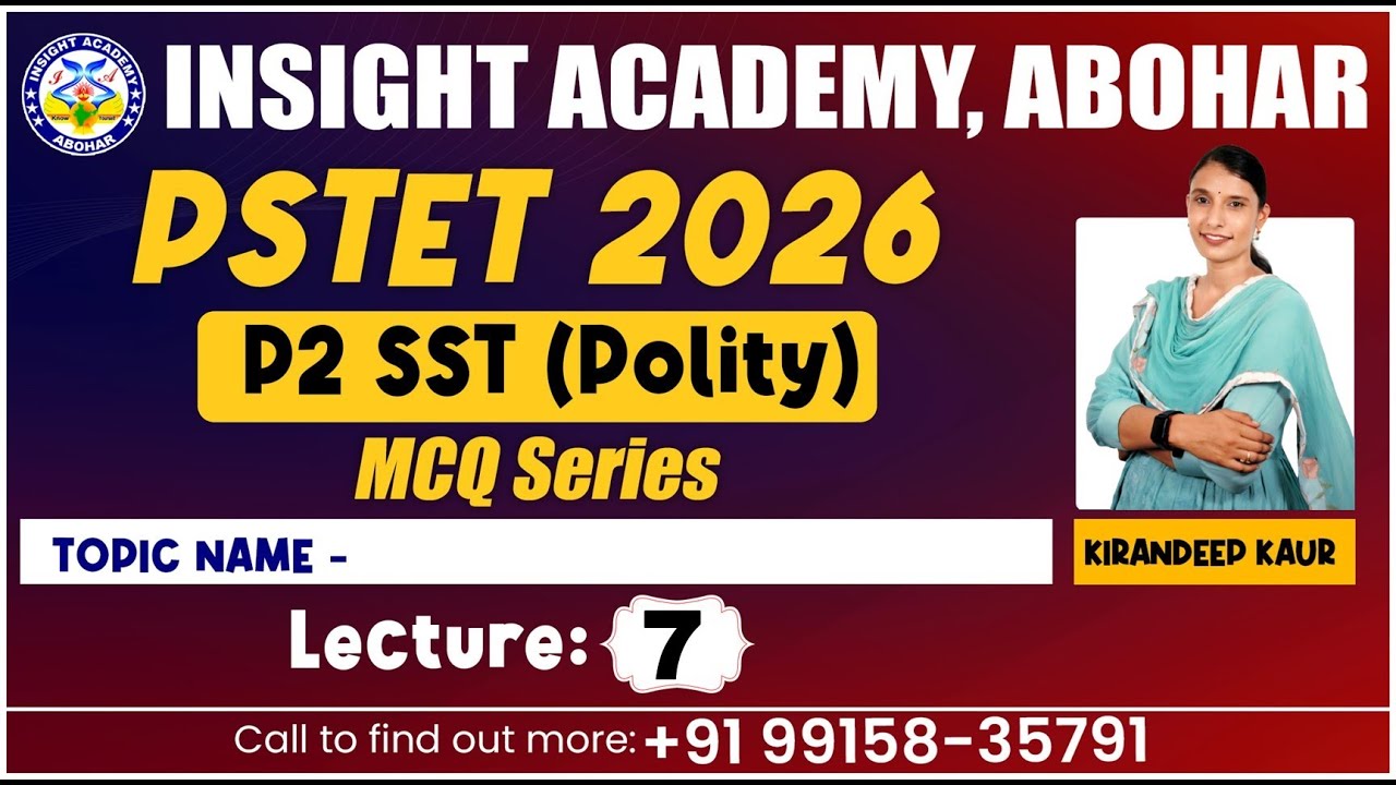PSTET 2026 | SST Preparation | Lec 7 | PSTET 2026 SST | PSTET Polity P2 | SST By Kirandeep Ma'am