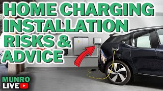 Home Charging Installation Risks and Advice