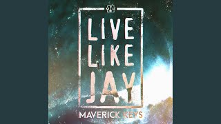 Live Like Jay
