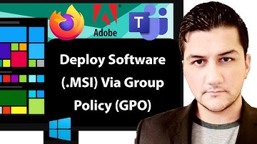 How to Deploy Software (MSI Packages) Via Group Policy (GPO) | Windows Server 2019