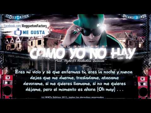 Ñengo Flow - "Como yo no Hay" con Letra ★New Romantic Reggaeton 2011★