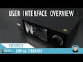 Eversolo DMP-A6 : Part II - The User Interface