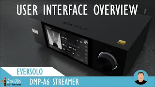 Eversolo DMP-A6 : Part II - The User Interface