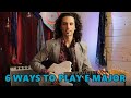 6 Ways to Play - E MAJOR on guitar