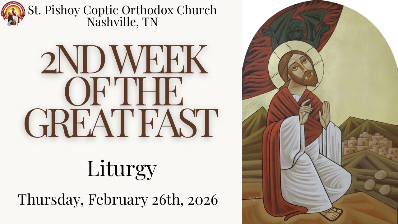 Thursday of the 2nd Week of the Great Fast Liturgy 2/26/2026