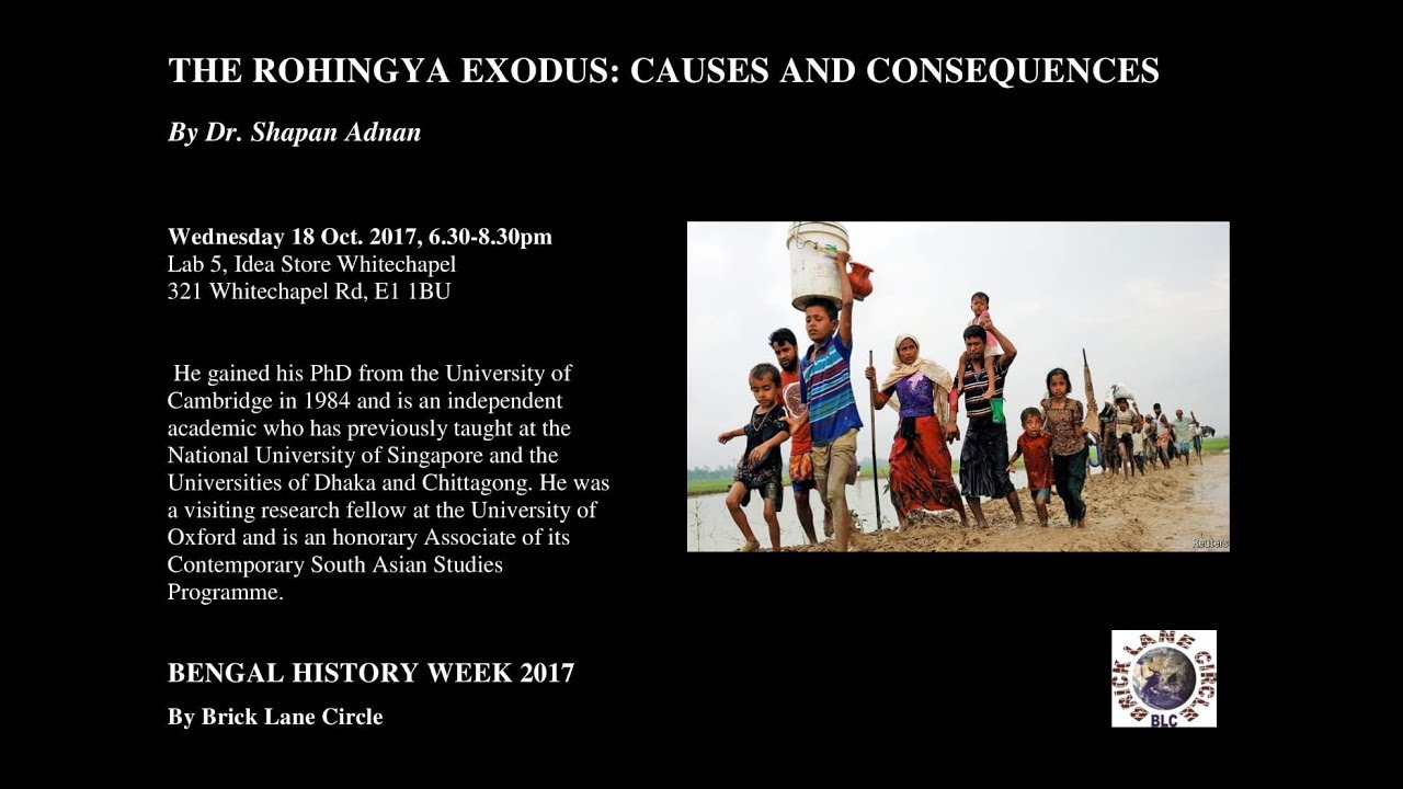 THE ROHINGYA EXODUS: CAUSES AND CONSEQUENCES  -  By Dr. Shapan Adnan