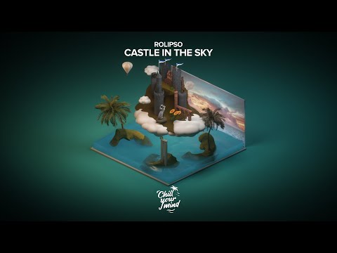 Rolipso - Castle in the Sky