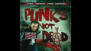 :  .  "Punks Not Dead" (   / 2016 - 2019 ).