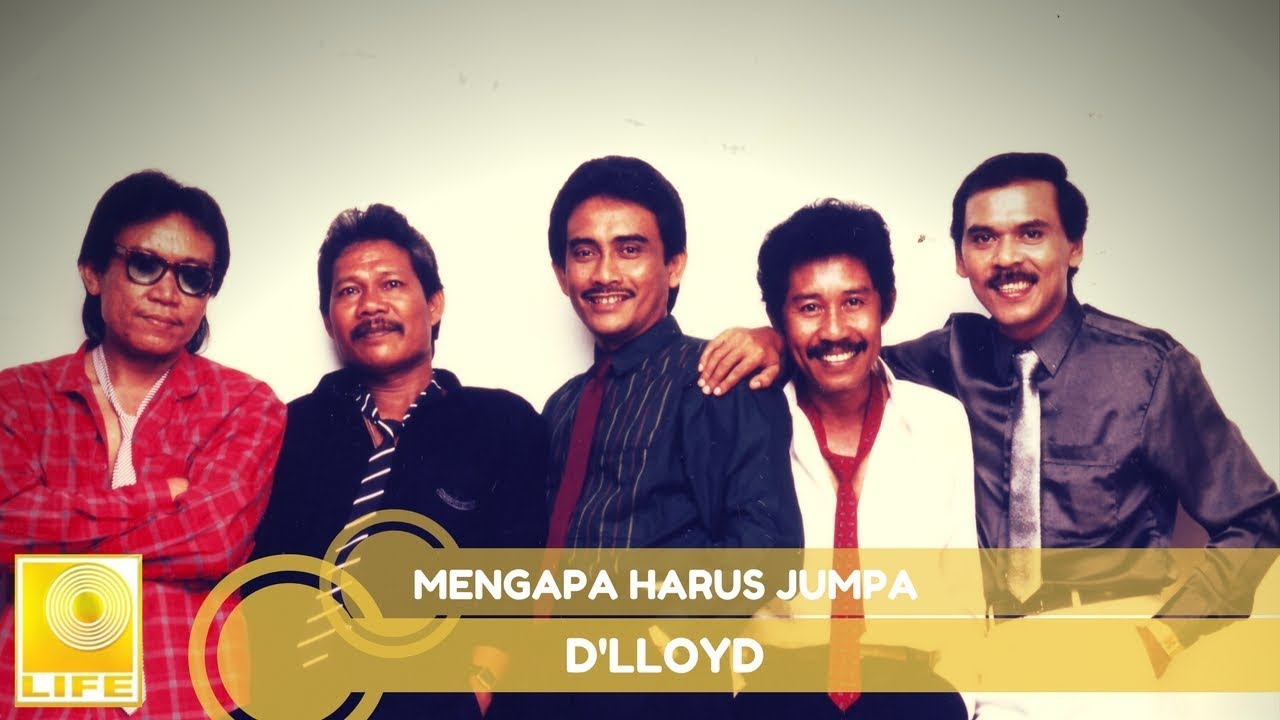 D'lloyd - Mengapa Harus Jumpa (Official Audio) - YouTube