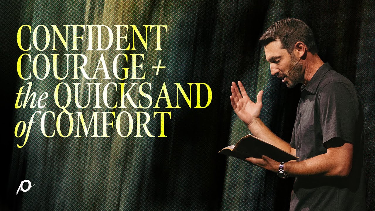 Confident Courage + The Quicksand of Comfort – Grant Partrick