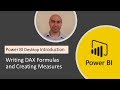 Power BI Desktop Introduction #4 - DAX Formulas & Creating Measures