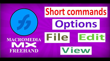 Introduction Macromedia Freehand mx l Short commands l Options l File l Edit l View