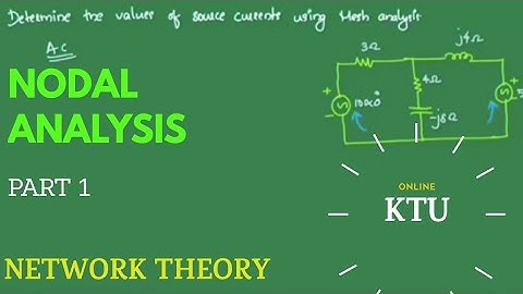 Nodal Analysis PART 1  by Dinu A G/ Module 1