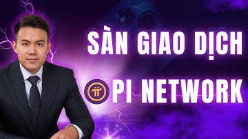 Sàn Giao Dịch Mua Bán Pi Network - Cách Bán Pi Về VND Dễ Hiểu Cho Người Mới