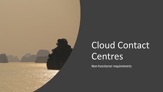 Cloud Contact Centres - Non functional requirements
