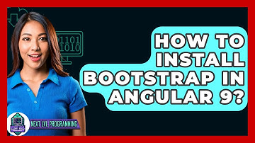 How To Install Bootstrap In Angular 9? - Next LVL Programming