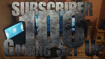 100 Subscriber Special: Gaming Setup Video!!