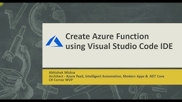 Create Azure Function using Visual Studio Code IDE