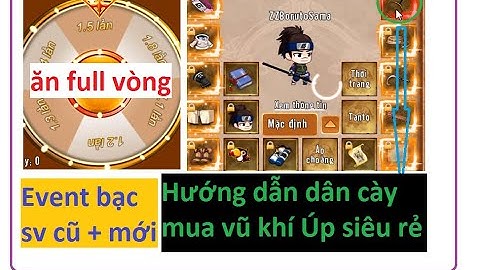 Event bạc sever mới và cũ hướng dẫn ae dân cày mua vũ khí tiết kiệm | Làng Lá Phiêu Lưu Ký -HTC game