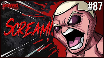 SCREAM - Episode 87 - The Binding Of Isaac Repentance+