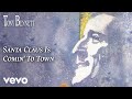 Tony Bennett - Santa Claus Is Comin' To Town (Official Audio)