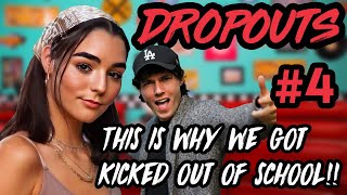 This is Why We Got Kicked Out of School! | Dropouts Podcast w/ Zach Justice & Indiana Massara | Ep.4