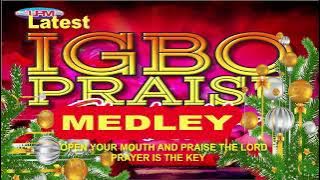 Latest #IGBO Praise 2024 Medley | Uba Pacific Music