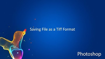 Photoshop CC: Saving File as a Tiff Format