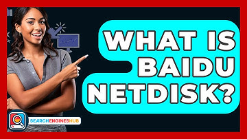 What Is Baidu Netdisk? - SearchEnginesHub.com