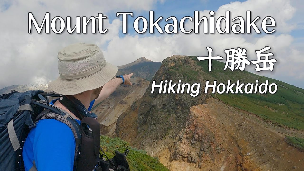 拓の山 Hokkaido - Hiking Mount Tokachidake | 十勝岳 北海道 (4K) - YouTube