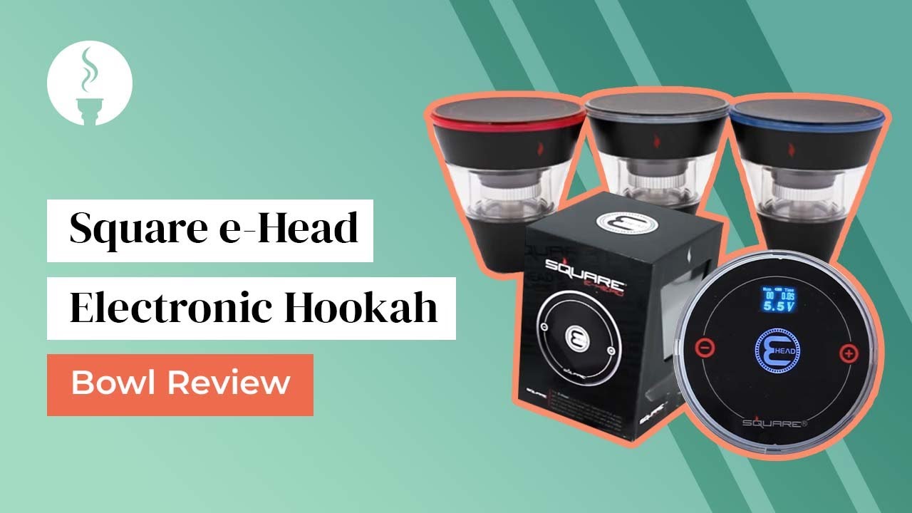 Square e-Head Electronic Hookah Bowl Review 