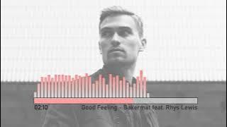 Good Feeling - Bakermat feat. Rhys Lewis (Instrumental)